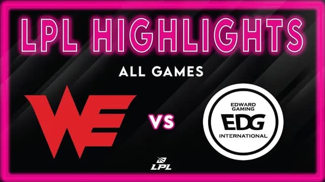 WE and EDG Clash in High-Stakes 2026 LPL Split 1 Matchup